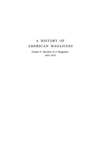 A history of American magazines, 1741-1930, Vol. 5