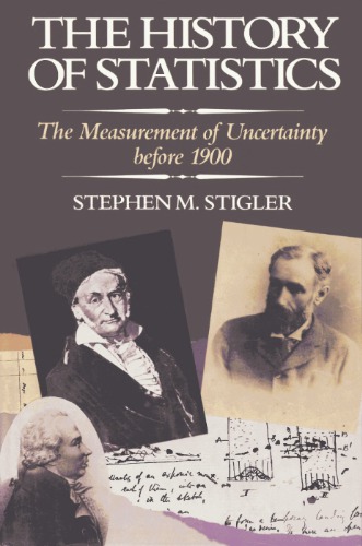 The History of Statistics: The Measurement of Uncertainty before 1900