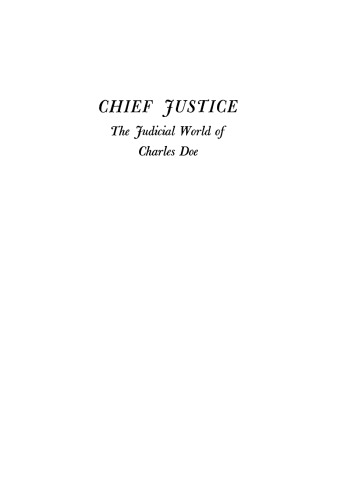 Chief Justice: The Judicial World of Charles Doe