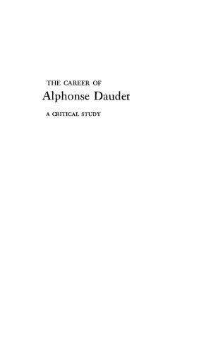 The Career of Alphonse Daudet: A Critical Study