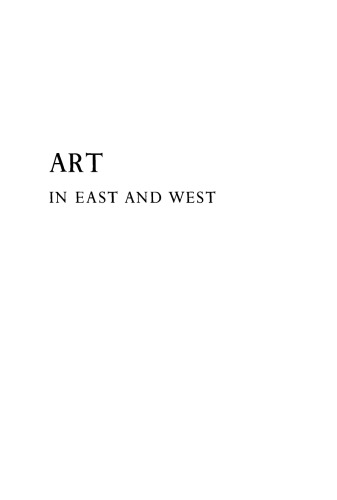Art in East and West: An Introduction through Comparisons