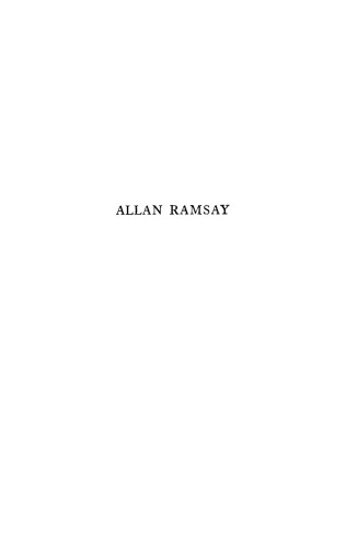 Allan Ramsay: A Study of His Life and Works