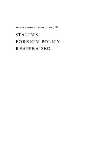 Stalin's Foreign Policy Reappraised