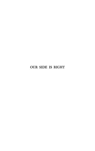 Our Side Is Right