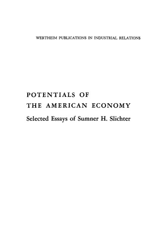 Potentials of the American Economy: Selected Essays