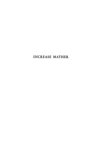 Increase Mather: The Foremost American Puritan