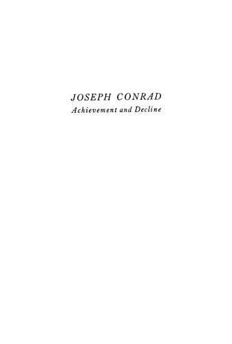 Joseph Conrad: Achievement and Decline