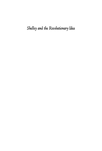 Shelley and the Revolutionary Idea