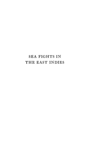 Sea Fights in the East Indies in the Years 1602-1939