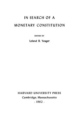 In Search of a Monetary Constitution