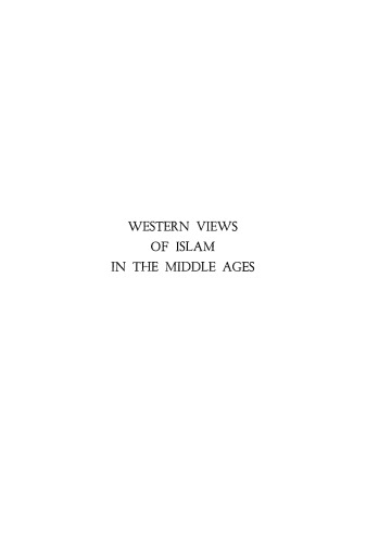 Western Views of Islam in the Middle Ages