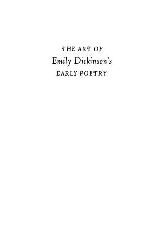 The Art of Emily Dickinson's Early Poetry