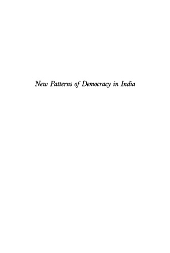 New Patterns of Democracy in India: Second Edition