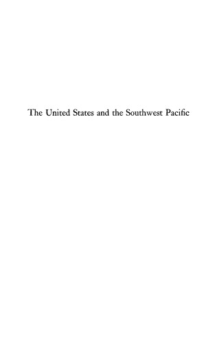 The United States and the Southwest Pacific