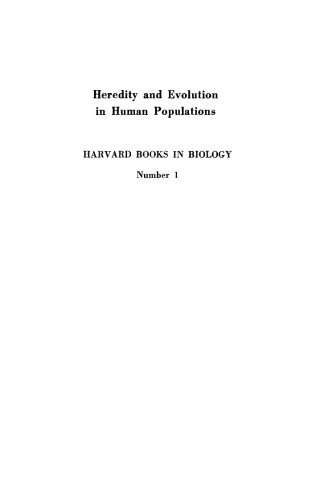 Heredity and Evolution in Human Populations: Revised Edition