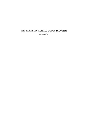 The Brazilian Capital Goods Industry, 1929–1964