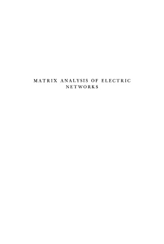 Matrix Analysis of Electric Networks