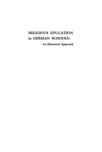 Religious Education in German Schools: An Historical Approach