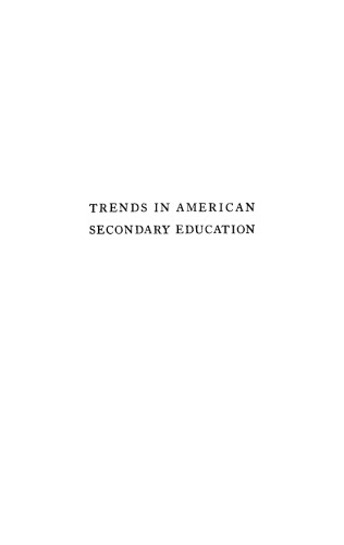 Trends in American Secondary Education