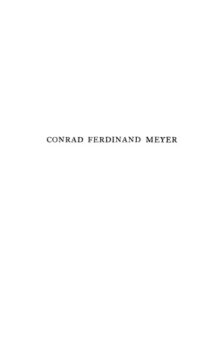 Conrad Ferdinand Meyer: The Style and the Man