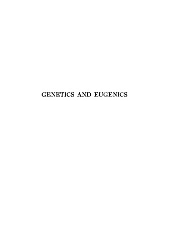 Genetics and Eugenics: Fourth Edition