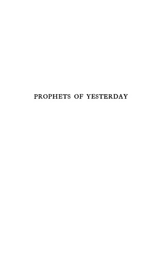 Prophets of Yesterday and Their Message for Today