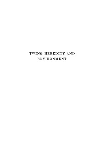 Twins: Heredity and Environment