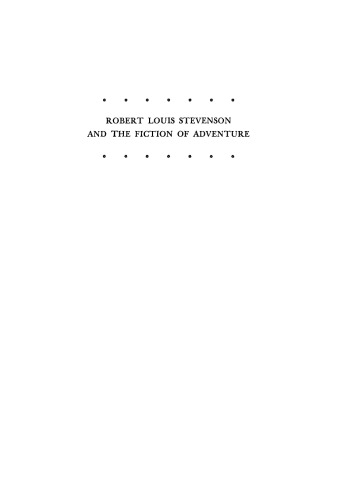 Robert Louis Stevenson and the Fiction of Adventure