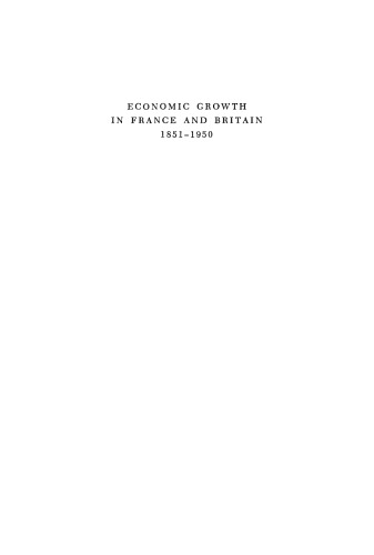 Economic Growth in France and Britain, 1851-1950