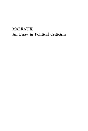 Malraux: An Essay in Political Criticism