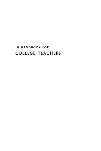 A Handbook for College Teachers: An Informal Guide