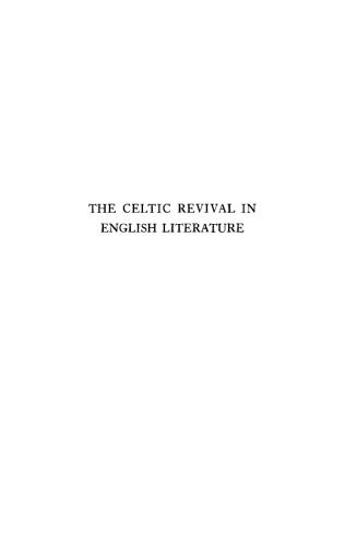 The Celtic Revival in English Literature, 1760-1800