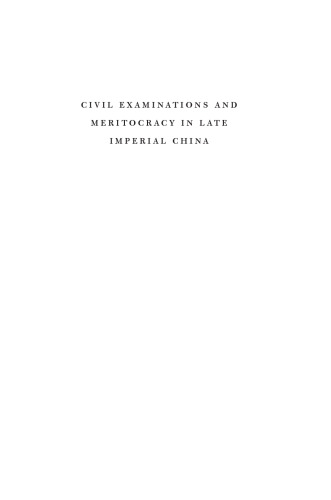 Civil Examinations and Meritocracy in Late Imperial China