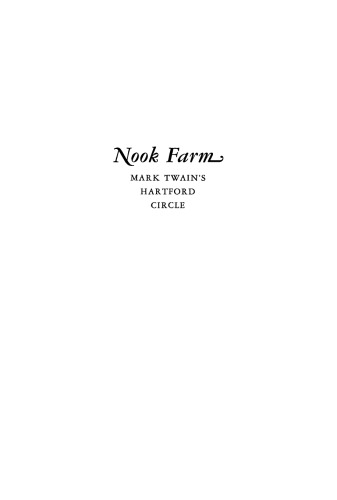 Nook Farm: Mark Twain’s Hartford Circle
