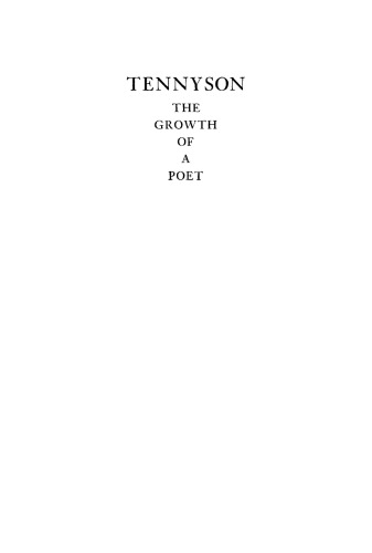 Tennyson: The Growth of a Poet