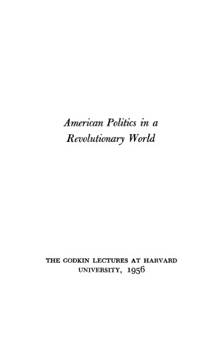 American Politics in a Revolutionary World