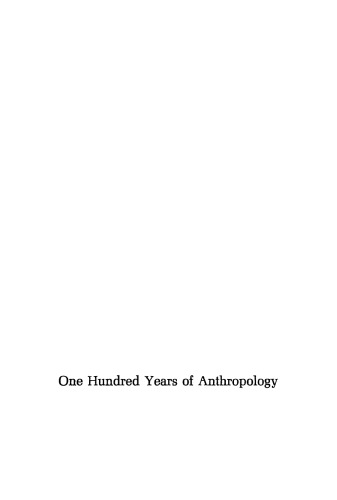 One Hundred Years of Anthropology