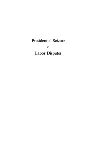 Presidential Seizure in Labor Disputes