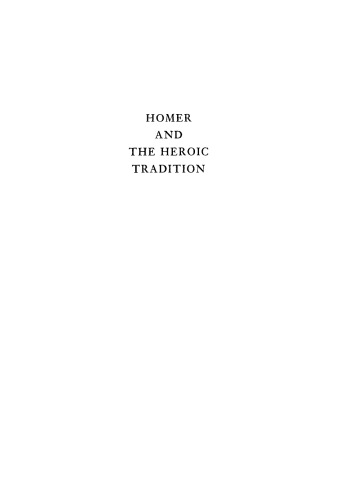 Homer and the Heroic Tradition