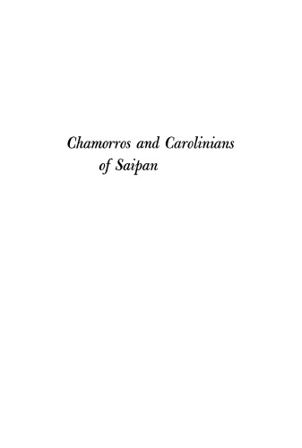 Chamorros and Carolinians of Saipan: Personality Studies