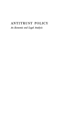Antitrust Policy: An Economic and Legal Analysis