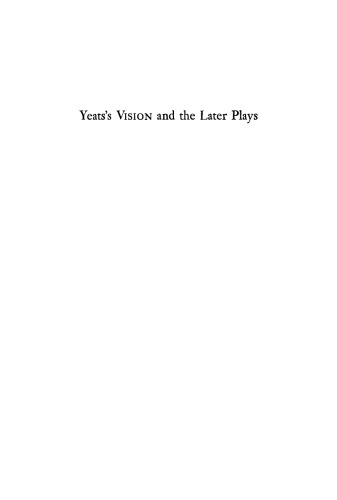 Yeats's Vision and the Later Plays