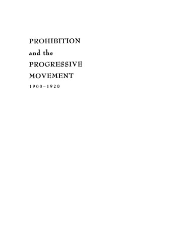 Prohibition and the Progressive Movement, 1900-1920