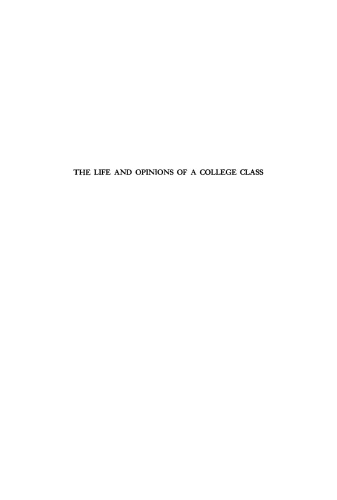Harvard 1926: The Life and Opinions of a College Class