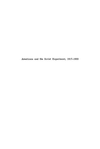Americans and the Soviet Experiment, 1917–1933