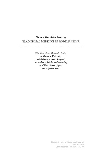 Traditonal Medicine in Modern China: Science, Nationalism, and the Tensions of Cultural Change
