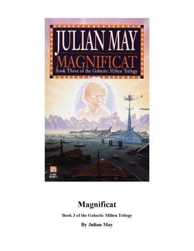 Galactic Milieu, Book 3: Magnificat