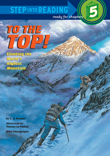 To The Top! -Step into Reading - Step 4