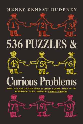 536 PUZZLES & CURIOUS PROBLEMS