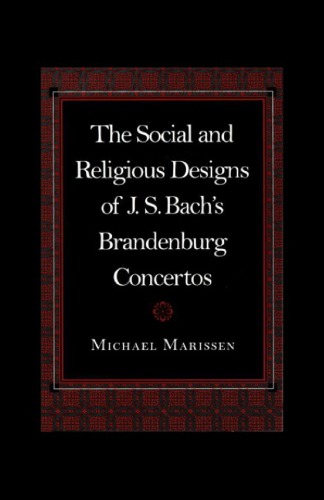The Social and Religious Designs of J.S. Bach's Brandenburg Concertos